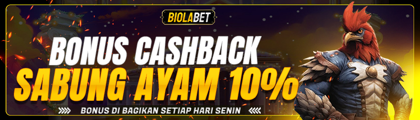 BONUS CASHBACK 10% SABUNG AYAM